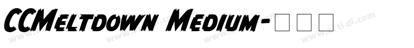 CCMeltdown Medium字体转换